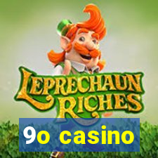 9o casino